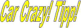 Car Crazy! Tipp!